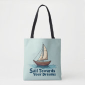 Zeilboot Nautisch Inspirerend Quote Tote Bag (Voorkant)