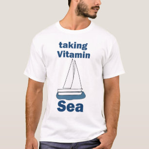 Zeilboot Vitamine Zee Grappige Zeevaart Citaat T-shirt
