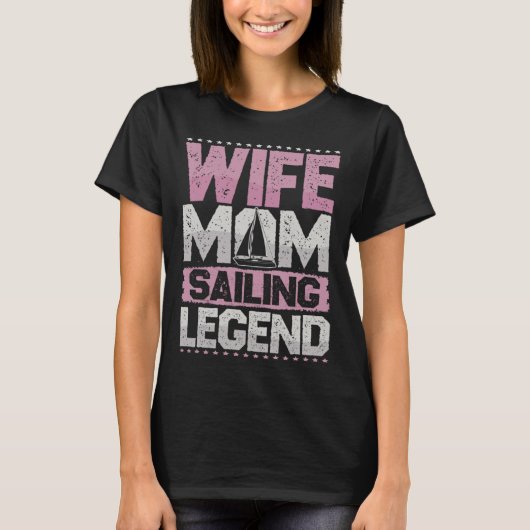 zeilboot vrouw mam zeilen legende zeilen dames t-shirt (Voorkant)