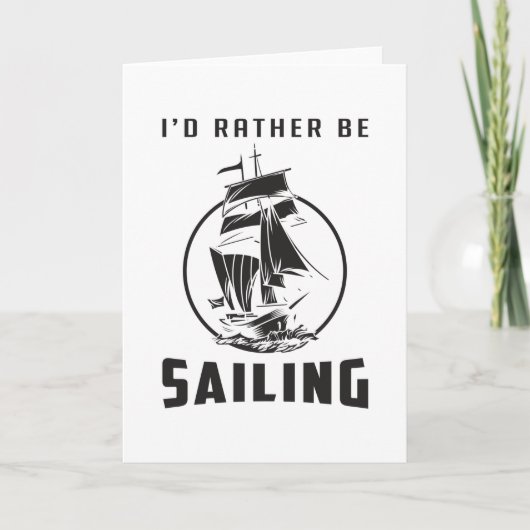 Zeilboot zeilboot zeiler kapitein grappig cadeau i kaart (Voorkant)