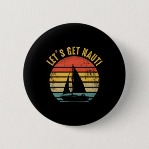 Zeilboot - Zeilboot Zeiler Let's Get N Ronde Button 5,7 Cm