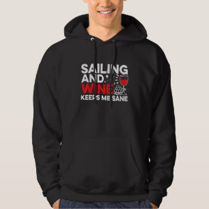 Zeilen En Wijn Houdt Me Sane Kapitein Zeil Licenti Hoodie