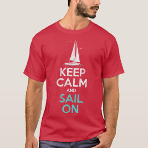 Zeilen Kalm houden en varen op 6 T-shirt