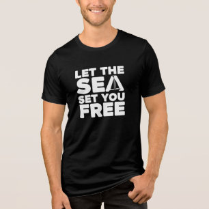 Zeilschip "Laat de zee je vrijmaken" Tri-Blend Shirt