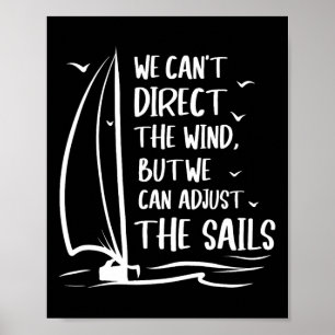 Zeilwind Pas de boot van het zeil aan - Zeilboot Poster