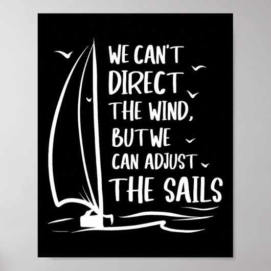 Zeilwind Pas de boot van het zeil aan - Zeilboot Poster (Voorkant)