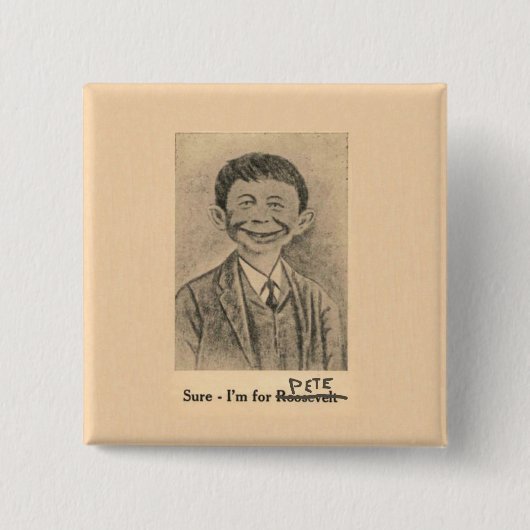 Zeker dat ik voor Pete ben Vierkante Button 5,1 Cm (Voorkant)