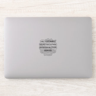 "Zeker Edelachtbare" laptop sticker