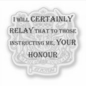 "Zeker Edelachtbare" laptop sticker (Voorkant)