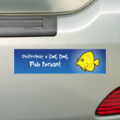 Zeker een vispersoon (tang 1) bumpersticker (Op auto)