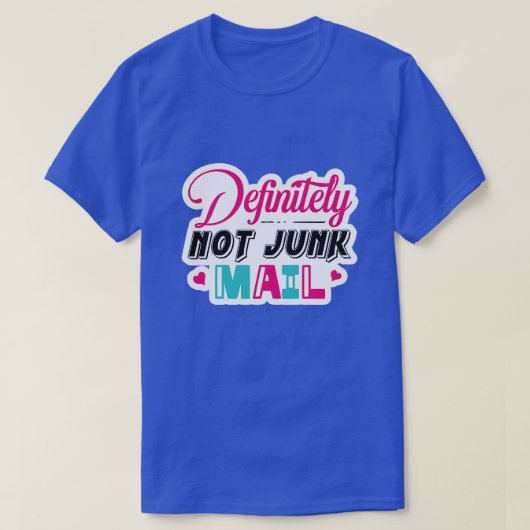 Zeker geen junk mail01 t-shirt (Design voorkant)