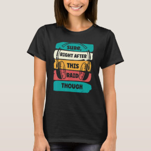 Zeker meteen na deze RAID-gamer hoofdtelefoon T-shirt