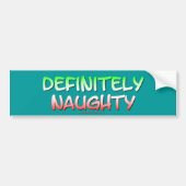 Zeker Naughty Bumpersticker (Voorkant)