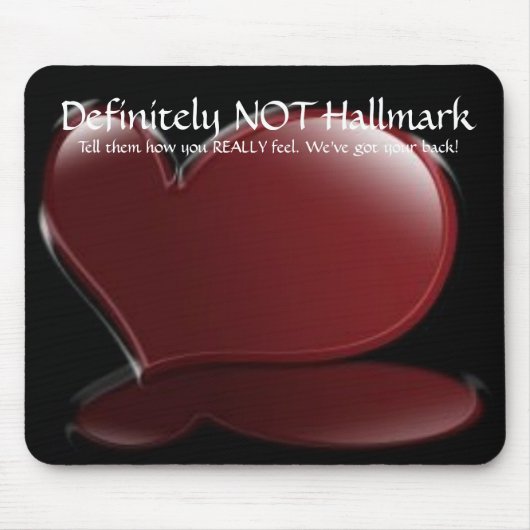 Zeker NIET Hallmark Mousepad Muismat (Voorkant)