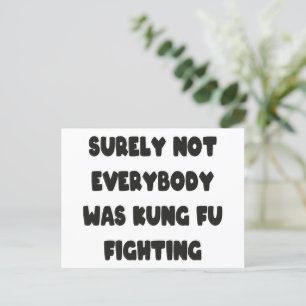 Zeker Niet Iedereen Was Kung Fu Aan Het Vechten Briefkaart