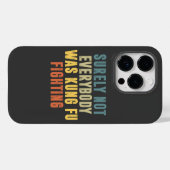 Zeker niet iedereen was Kung Fu die Humor vecht Case-Mate iPhone Case (Achterkant (horizontaal))