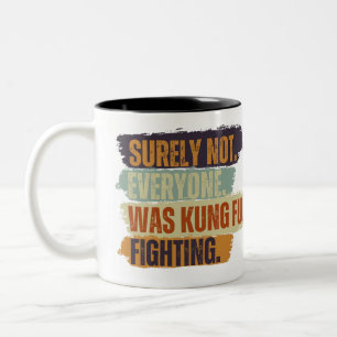Zeker niet iedereen was Kung Fu die Vintage bestri Tweekleurige Koffiemok