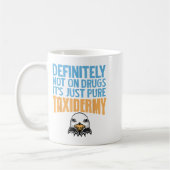 Zeker niet op drugs alleen maar puur taxidermie pl koffiemok (Links)