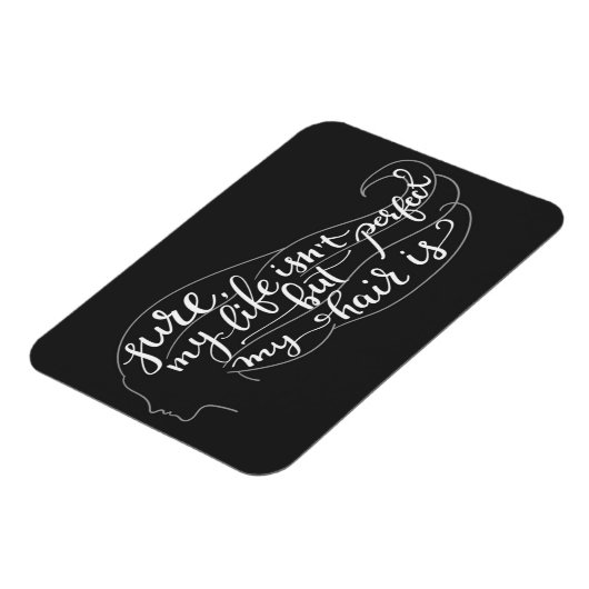 Zeker weten dat mijn leven niet perfect is, maar m magneet (Linkerzijde)