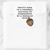  ZEKERHEID DAT IK EEN SQUIRREL BEN - gek Vierkante Sticker (Tas)