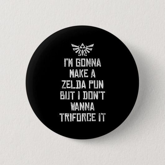 Zelda Funny Triforce It Pun Graphic Ronde Button 5,7 Cm (Voorkant)