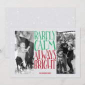 Zelden Calm... Altijd heldere feestfoto's Feestdagenkaart (Voorkant / Achterkant)