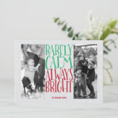Zelden Calm... Altijd heldere feestfoto's Feestdagenkaart (Staand voorkant)