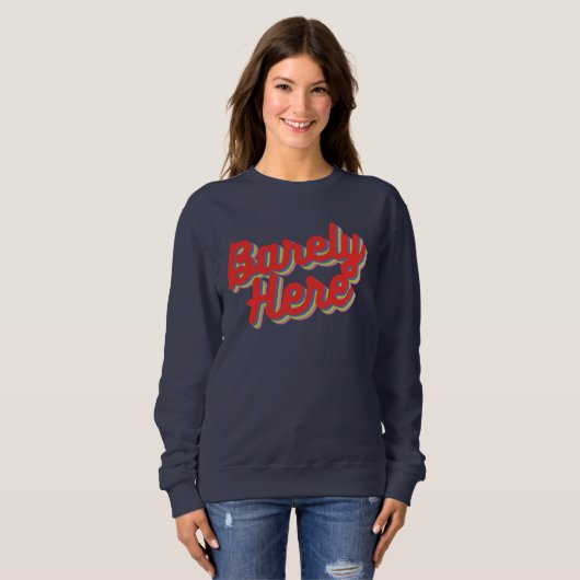 Zelden hier / Rood Sweatshirt (Voorkant volledig)