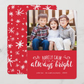 Zelden kalm altijd Bright Funny Holiday-fotokaart Feestdagenkaart (Voorkant / Achterkant)