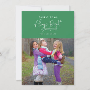 Zelden kalm, altijd helder aangepaste kleur foto k feestdagenkaart