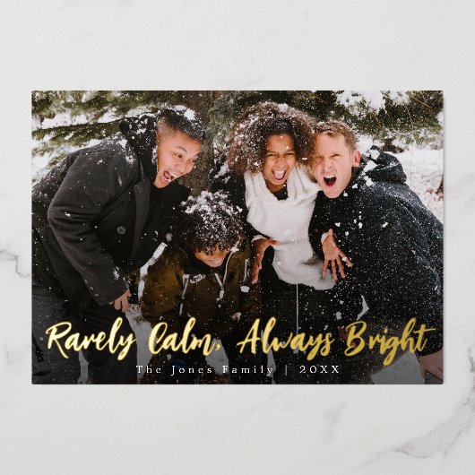 Zelden Kalm Altijd Helder Kerst Foto Folie Feestdagenkaart (Voorkant)