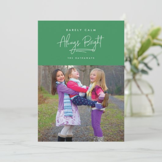 Zelden Kalme, Altijd Helder Aangepaste Kleur Foto  Feestdagenkaart (Staand voorkant)