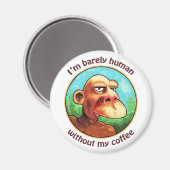 Zelden menselijk met koffiemagneet magneet (Voorkant / Achterkant)