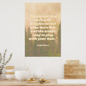 Zeldzame Feet Hippie Quote Wilderness Bossen Poste Poster (Keuken)
