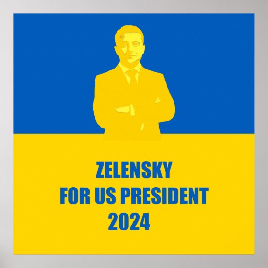 Zelensky for US President 2024 The Best Candidate Poster (Voorkant)