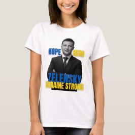 Zelensky Hope Hero Ukraine Strong T-shirt