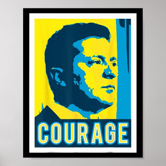 Zelensky - Moed - Oekraïne Poster (Voorkant)