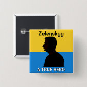 Zelenskyy | Een echte held | Politiek Vierkante Button 5,1 Cm (Voorkant /achterkant)