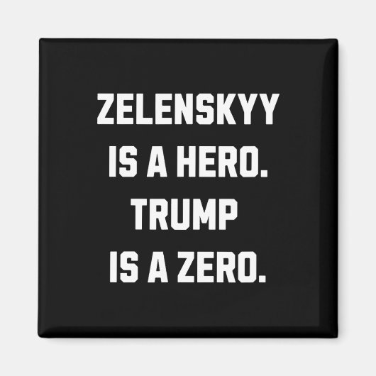Zelenskyy Is A Hero. Magneet (Voorkant)