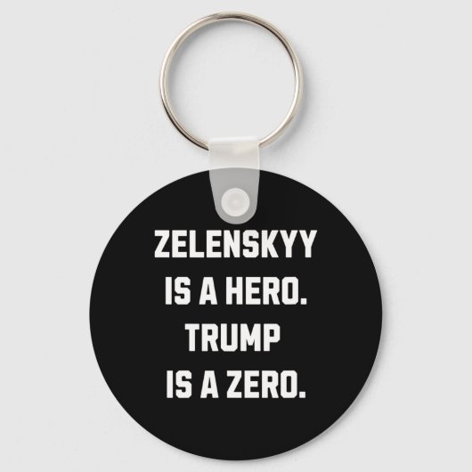 Zelenskyy Is A Hero. Sleutelhanger (Voorkant)