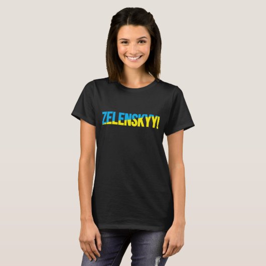 ZELENSKYY! T-shirt (Voorkant volledig)