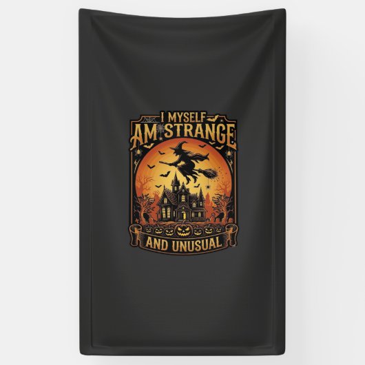 Zelf Ben Ik Vreemd Ongebruikelijk Halloween Heks H Spandoek (Verticaal)