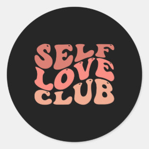Zelf Liefde Club Zelf Liefde Inspirerend Quote Ronde Sticker