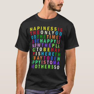 Zelf Liefde Glimlach Gelukkig Quote Regenboog Dank T-shirt