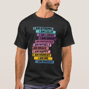 Zelf Motivatie citaat voor een bevestigende Humani T-shirt