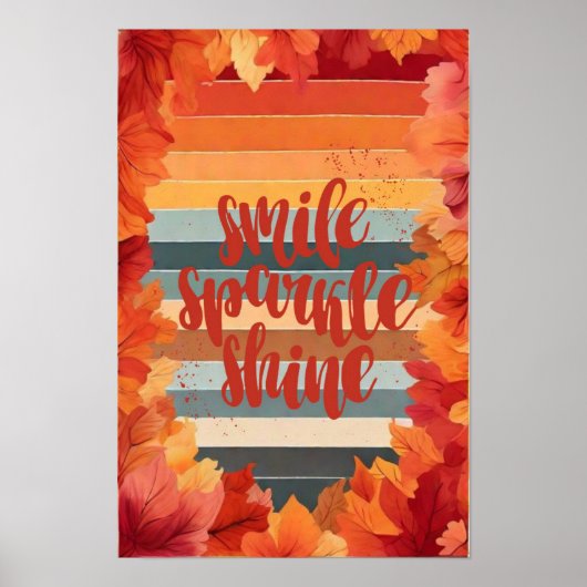 Zelf Motivatie, glimlach, schittering, glans Poster (Voorkant)