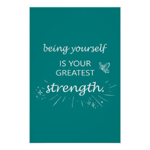 Zelf zijn is je grootste kracht - turquoise perfect poster