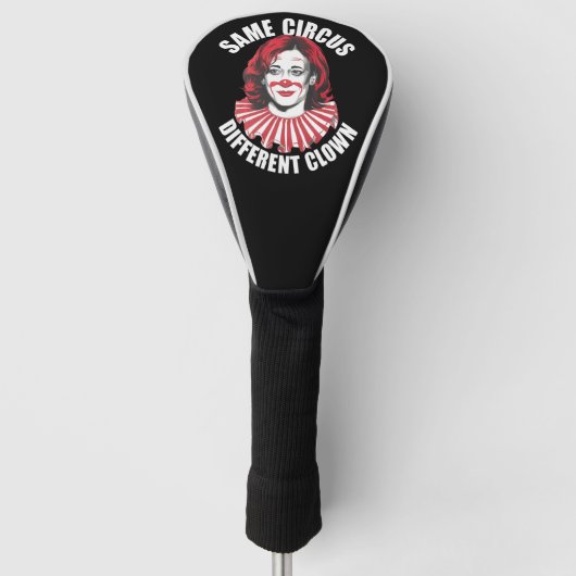Zelfde Circus Andere Clown Anti Kamala 2024 Golfheadcover (Voorkant)
