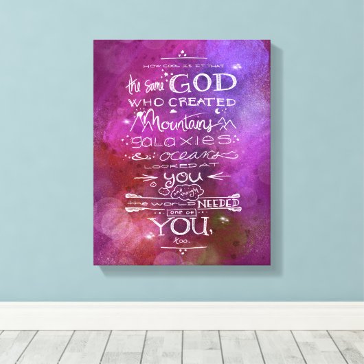 Zelfde God die bergsterrenstelsels en oceanen creë Canvas Afdruk (Insitu (Houten vloer))