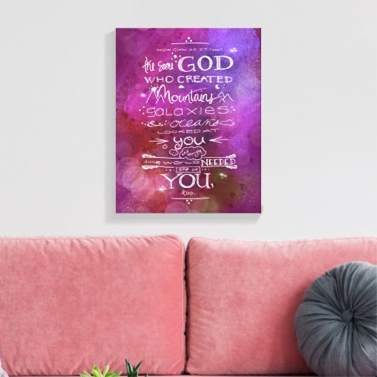 Zelfde God die bergsterrenstelsels en oceanen creë Canvas Afdruk (Insitu (Woonkamer))